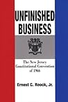 Unfinished Business: The New Jersey Constitutional Convention of 1966