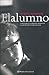 El Alumno (Spanish Edition)