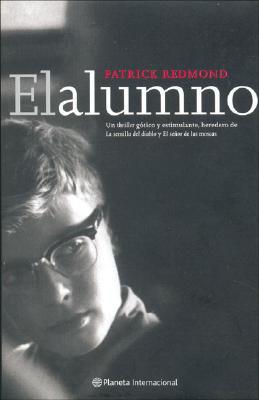 Portada de El Alumno, de Patrick Redmond