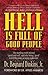 Hell Is Full of Good People