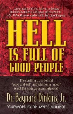 Hell Is Full of Good People (Paperback)