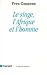 Le singe, l'Afrique et l'homme