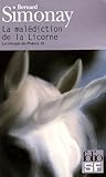La malédiction de la Licorne by Bernard Simonay