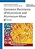 Corrosion Resistance of Aluminium and Aluminium Alloys: Corrosive Agents and Their Interaction With Aluminum and It's Alloys