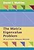 The Matrix Eigenvalue Problem: GR and Krylov Subspace Methods