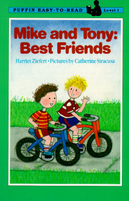 Mike and Tony: Best Friends, Level 1 (Easy-to-Read, Puffin)