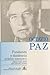 Fundacion y Disidencia (Obras Completas) (Octavio Paz Obras Completas / Octavio Paz Complete Works, 3) (Spanish Edition)