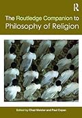 Routledge Companion to Philosophy of Religion