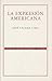 La expresión americana by José Lezama Lima