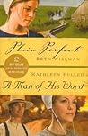 Plain Perfect / A Man of His Word Plain Perfect / A Man of His Word
