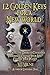 12 Golden Keys for a New World