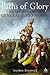 Paths of Glory: The Life an...