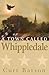 A Town Called Whippledale by Curt Batson