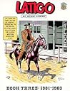 Latigo, Book Three: 1981-1983