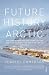 Future History of the Arctic
