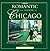 Romantic Days and Nights in Chicago by Susan Figliulo