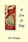 A Love So Deep A Love So Deep