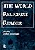 The World Religions Reader
