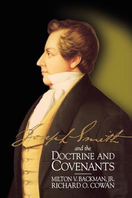 Joseph Smith and the Doctrine and Covenants (Hardcover)