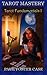 Tarot Mastery: Tarot Fundamentals 1