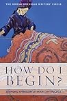 How Do I Begin?: ...