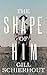 The Shape of Him