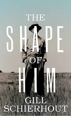 The Shape of Him (Hardcover)