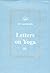 Letters on Yoga, Vol 3
