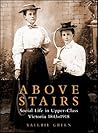 Above Stairs by Valerie Green