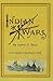 Recent Indian Wars: Under the Lead of Sitting Bull and Other Chiefs: With a Full Account of the Messiah Craze and Ghost Dances