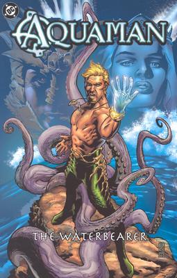 Aquaman: The Waterbearer (Paperback)
