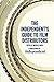 The Independent's Guide to Film Distributors