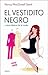 El vestidito negro y otros clásicos de la moda by Nancy MacDonell Smith