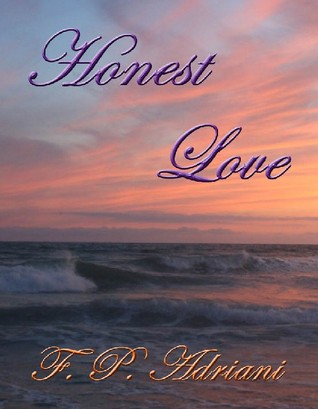 Honest Love (Kindle Edition)
