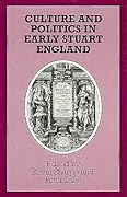 Culture and Politics in Early Stuart England