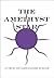 The Amethyst Star by Daniel Kravitz
