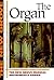 The Organ