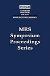 Processing Science of Advanced Ceramics: Volume 155 (MRS Proceedings)