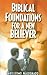 Biblical Foundations for a New Believer