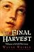 The Final Harvest