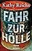 Fahr zur Hölle (Temperance Brennan, #14)