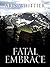 Fatal Embrace by Aris Whittier