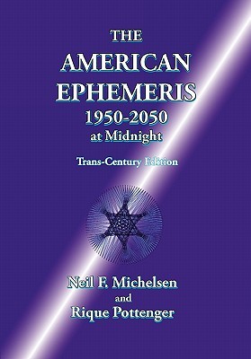 The American Ephemeris 1950-2050 at Midnight (Paperback)