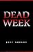 Dead Week