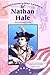 Nathan Hale : Revolutionary Hero
