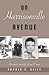 On Harrisonville Avenue: A memoir 'mostly' of my 13th year