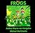 Frogs