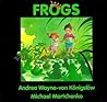 Frogs by Andrea Wayne von Königslöw