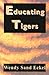 Educating Tigers