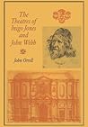 The Theatres of Inigo Jones and John Webb